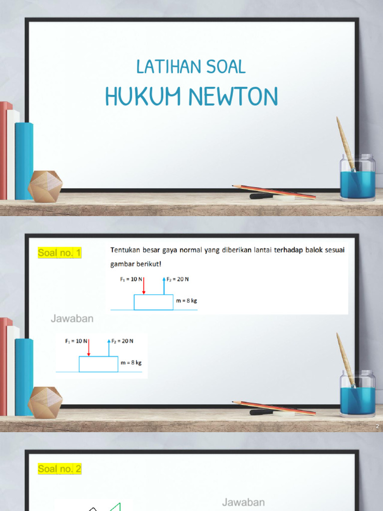 Latihan Soal Hukum Newton Terlengkap PDF Latihan Soal Hukum Newton Terlengkap PDF